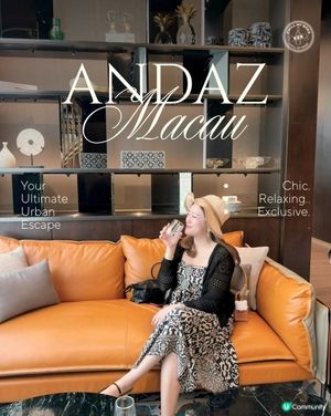 一齊｢開箱｣澳門 Andaz 時尚客房!紅白酒免費任飲💫