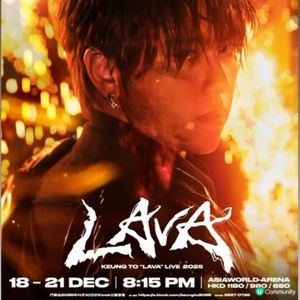 Keung To "LAVA" Live 2025 
