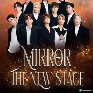 MIRROR The New Stage 