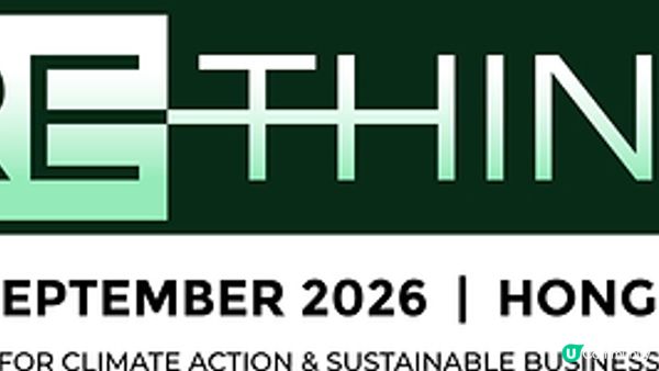 ReThink HK 2026以全新主題展區匯聚逾10,000名參會者 共探氣候行動具體方案