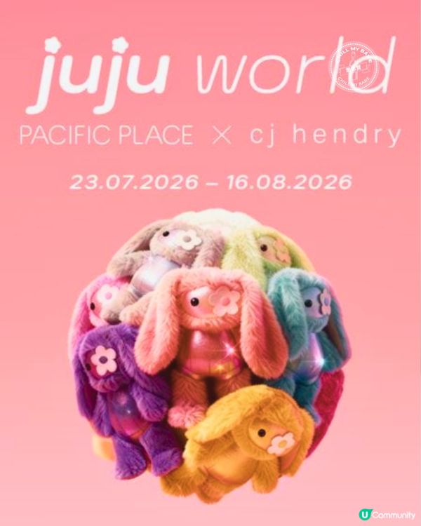 🐰 澳洲爆紅 juju world 登陸太古廣場! 💗